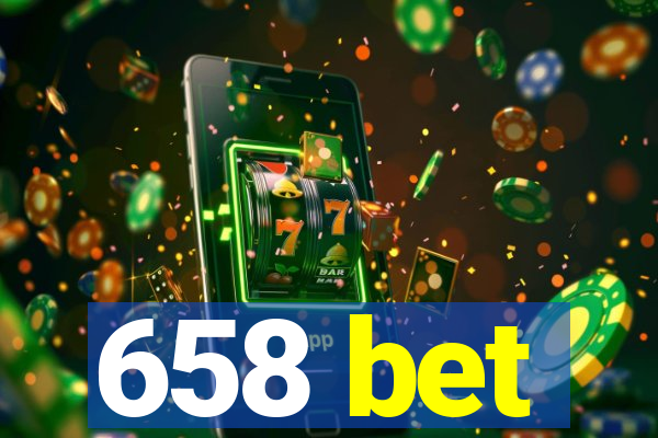 658 bet